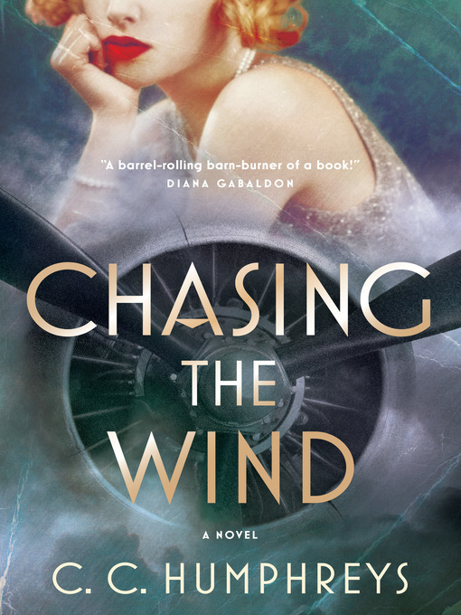 Title details for Chasing the Wind by C.C. Humphreys - Available